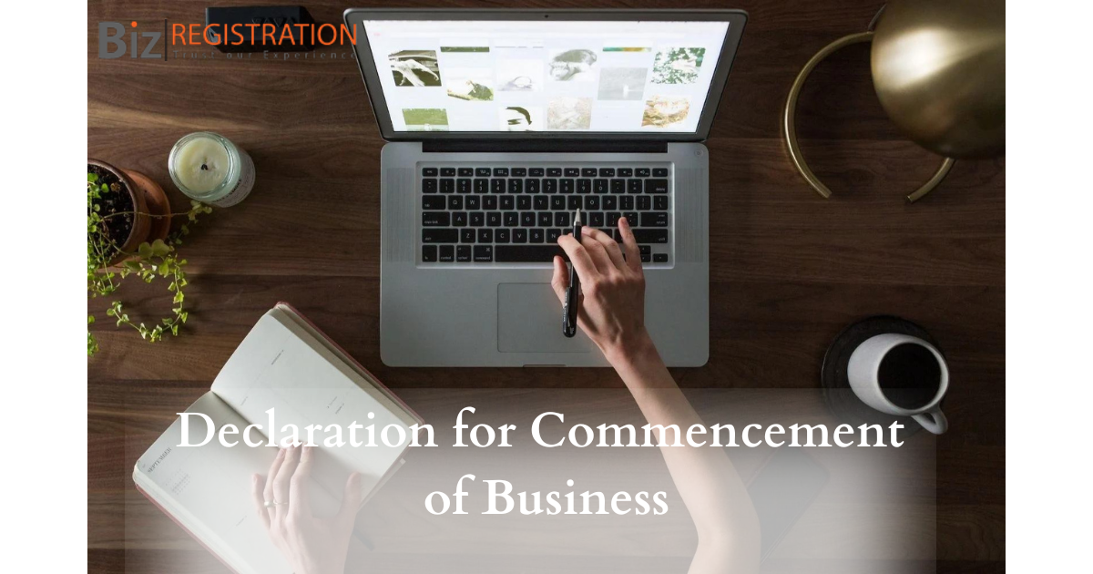 COMMENCEMENT OF BUSINESS